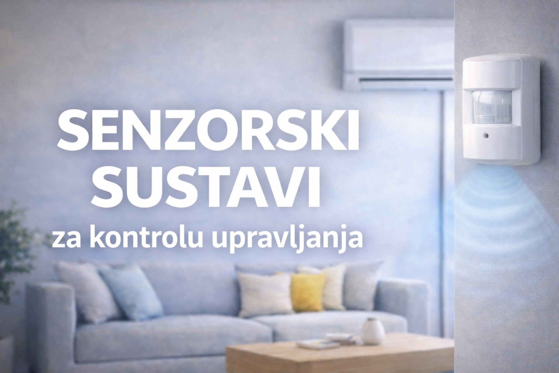 SENZORSKI SUSTAVI za kontrolu upravljanja